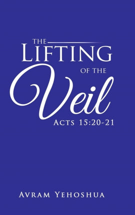 The Lifting of the Veil Acts 152021