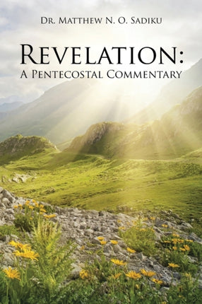 Revelation A Pentecostal Commentary