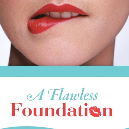 A Flawless Foundation