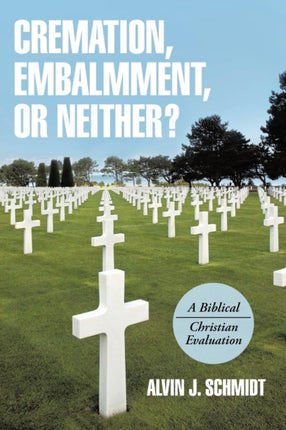Cremation Embalmment or Neither