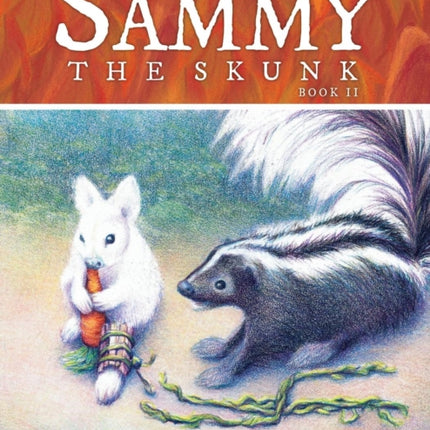 The Adventures of Sammy the Skunk