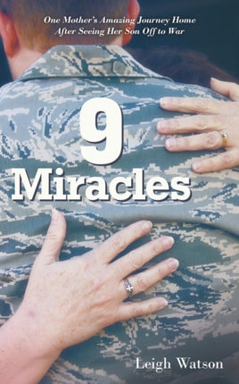 9 Miracles One Mothers Amazing Journey Home After Seeing Her Son Off to War