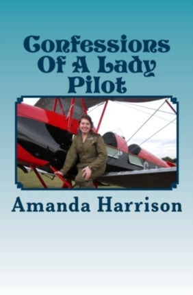 Confessions Of A Lady Pilot