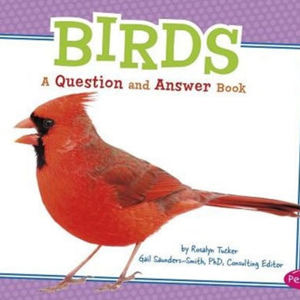 Birds: a Question and Answer Book (Animal Kingdom Questions and Answers)