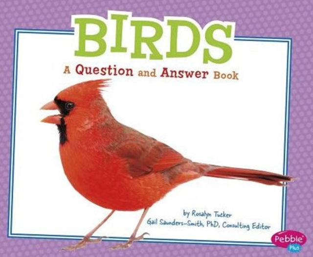 Birds: a Question and Answer Book (Animal Kingdom Questions and Answers)