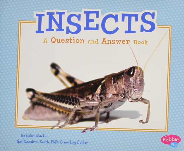 Insects: a Question and Answer Book (Animal Kingdom Questions and Answers)