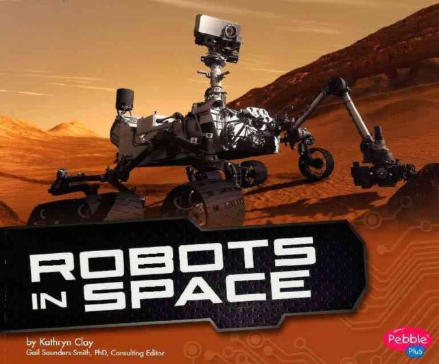 Robots in Space (Cool Robots)