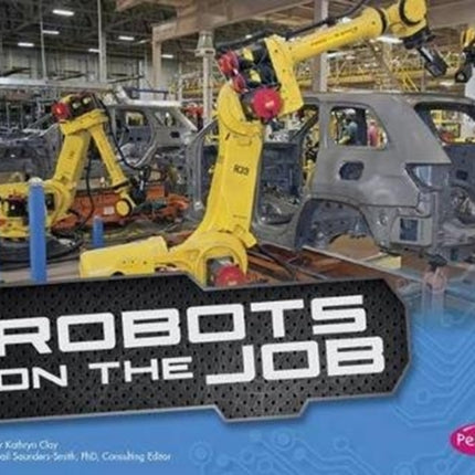 Robots on the Job (Cool Robots)