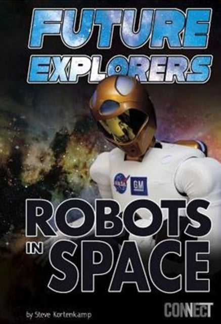 Future Explorers - Robots in Space