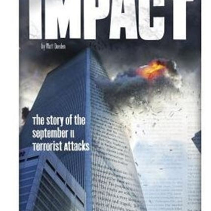 Impact: Story of September 11 Terrorist Attacks