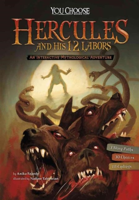 You Choose Myths: Hercules and His 12 Labors: An Interactive Mythological Adventure