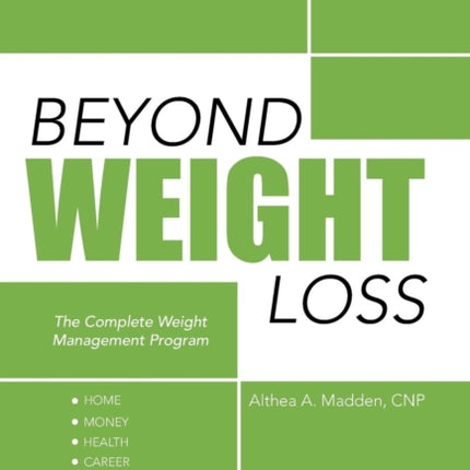 Beyond Weight Loss
