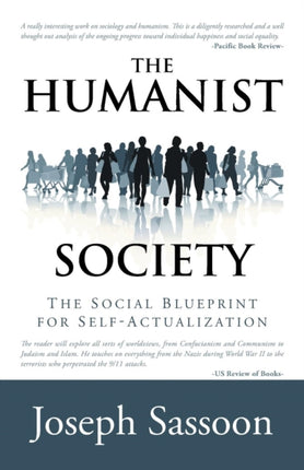 The Humanist Society The Social Blueprint for SelfActualization