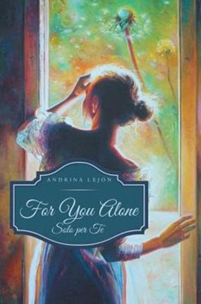 For You Alone Solo per Te