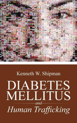 Diabetes Mellitus and Human Trafficking