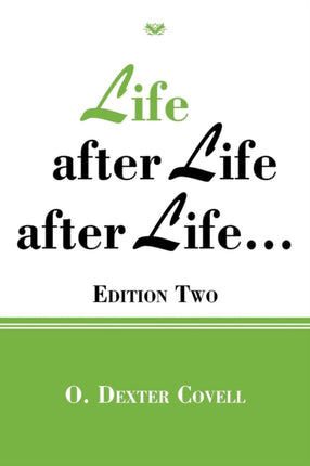 Life after Life after Life   Edition Two