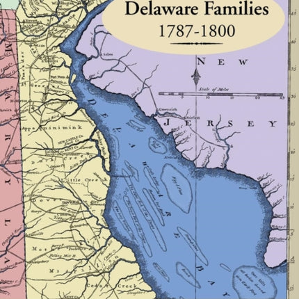 Delaware Families 17871800