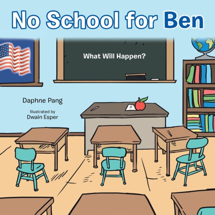 No School for Ben What Will Happen