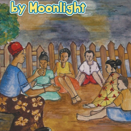 African Stories by Moonlight