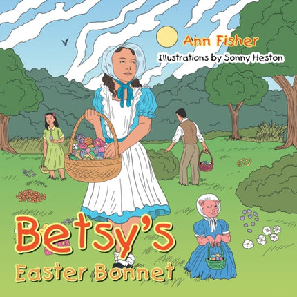 Betsys Easter Bonnet