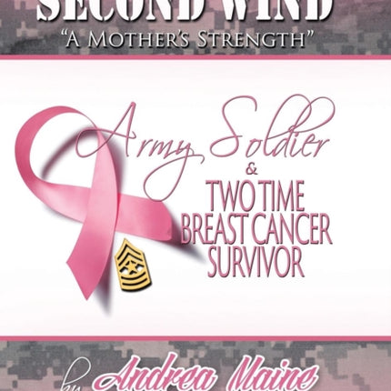 Second Wind a Mothers Strength