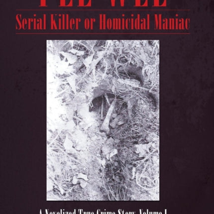 Pee Wee Serial Killer or Homicidal Maniac
