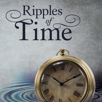 Ripples of Time