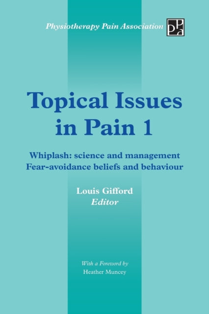 Topical Issues in Pain 1