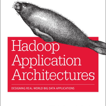 Hadoop Application Architectures