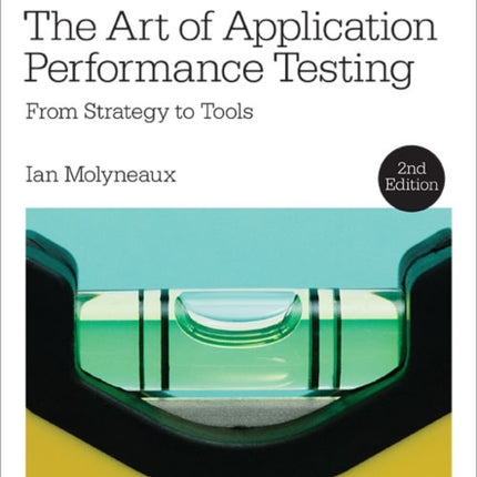 The Art of Application Performance Testing 2e