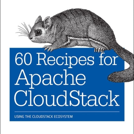 60 Recipes for Apache CloudStack