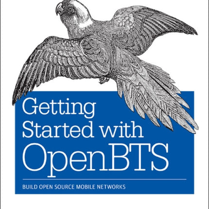 Getting Started with OpenBTS