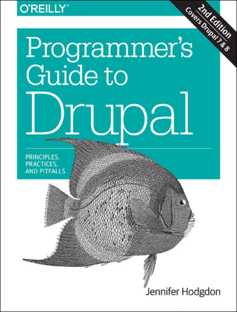 Programmer′s Guide to Drupal 2e