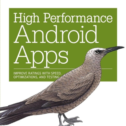 High Performance Android Apps