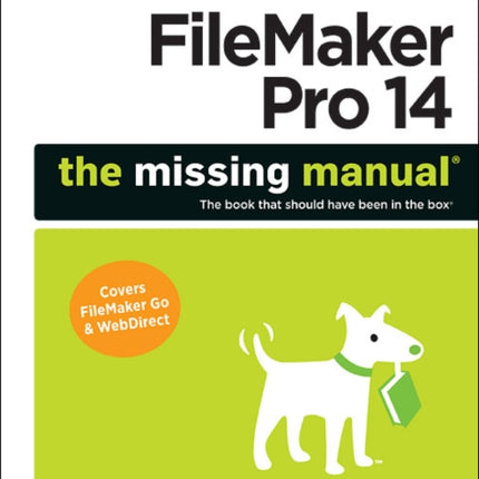 Filemaker Pro 14: The Missing Manual