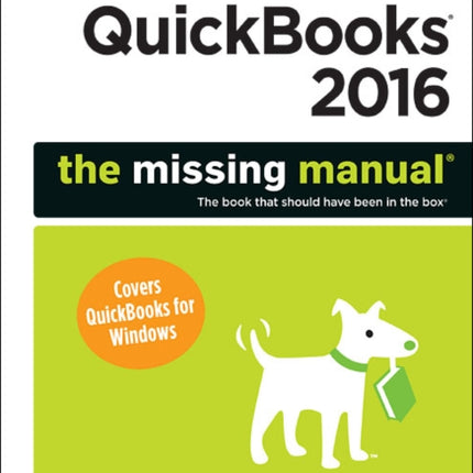 QuickBooks 2016: The Missing Manual