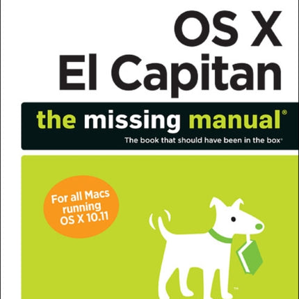 OS X El Capitan: The Missing Manual