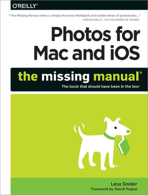 Photos for Mac and iOS: The Missing Manual