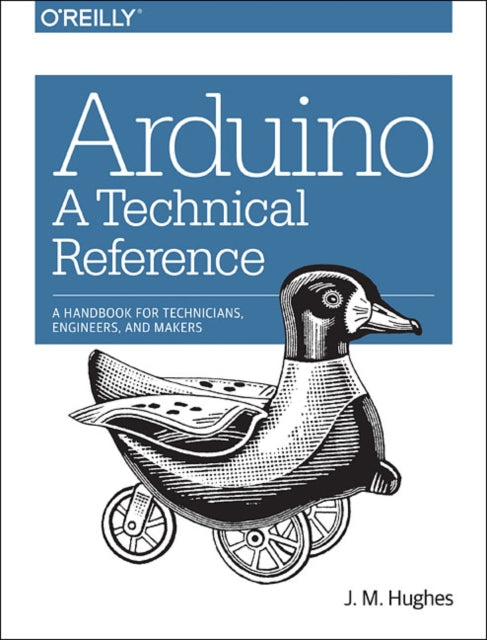 Arduino – A Technical Reference