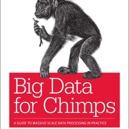 Big Data for Chimps