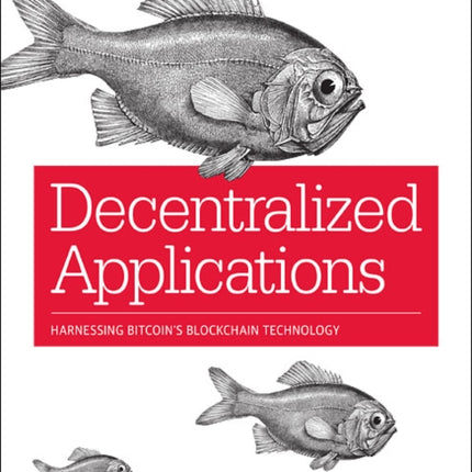 Decentralized Applications