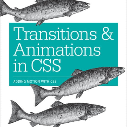 Transitions and Animations in CSS