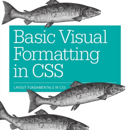 Basic Visual Formatting in CSS