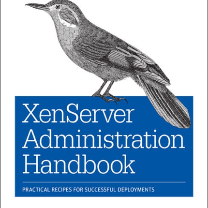 XenServer Administration Handbook