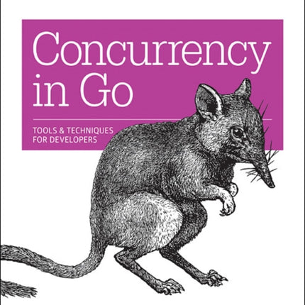 Concurrency in Go: Tools and Techniques for Developers