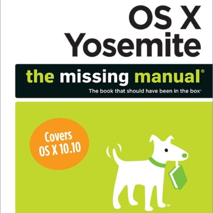 OS X Yosemite: The Missing Manual