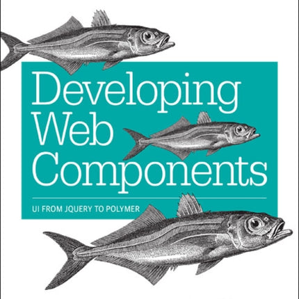 Developing Web Components