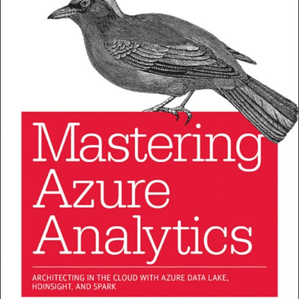 Mastering Azure Analytics