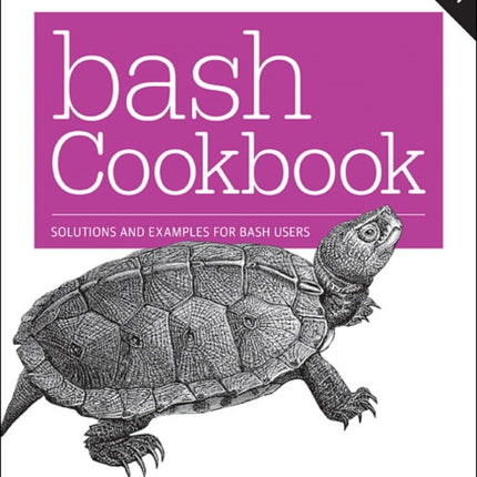 bash Cookbook 2e: Solutions and Examples for bash Users