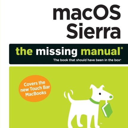 macOS Sierra  The Missing Manual